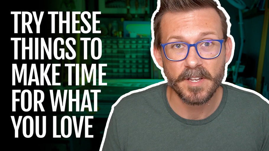 Do you struggle to find time for the things you love?